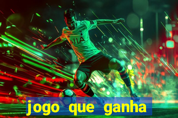 jogo que ganha dinheiro depositando 1 real